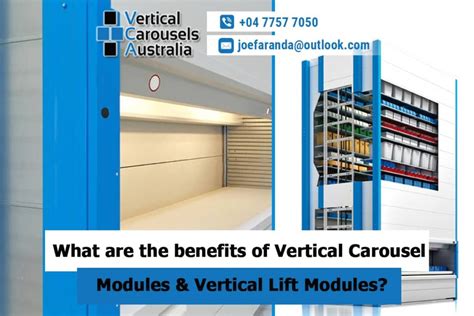 What Are The Benefits Of Vertical Carousel Modules And Vertical Lift
