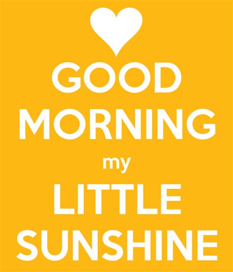 Good Morning Sunshine Quotes Quotesgram