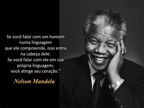 Talvez Seja O Maior Líder Ainda Vivo Viva Mandela Nelson Mandela