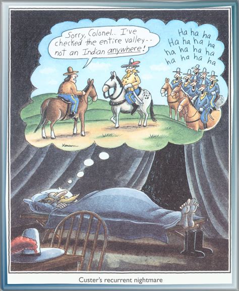 Cowboy Humor Gary Larson Cartoons Far Side Cartoons A Funny Thing