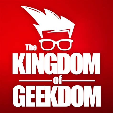 The Kingdom Of Geekdom