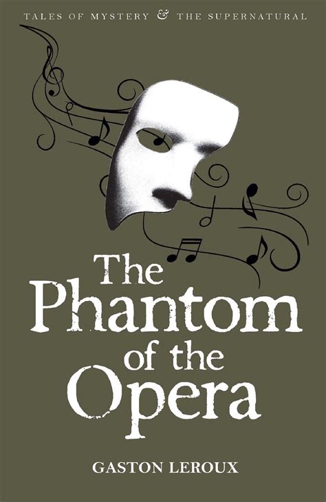 Phantom Of The Opera Wordsworth Editions