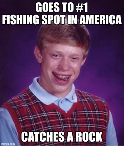 Unlucky Fishing Imgflip