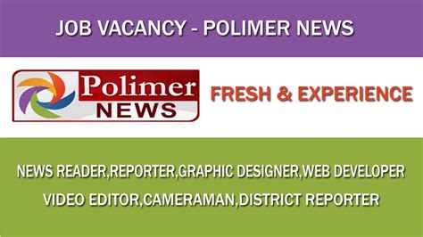 Polimer Tv News Opening Fresher And Experience All Over Tamilnadu
