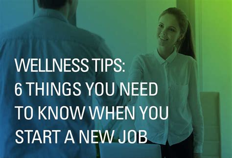 Wellness Tips 6 Things You Need To Know When You Start A New Job Ultimate Medical Academy