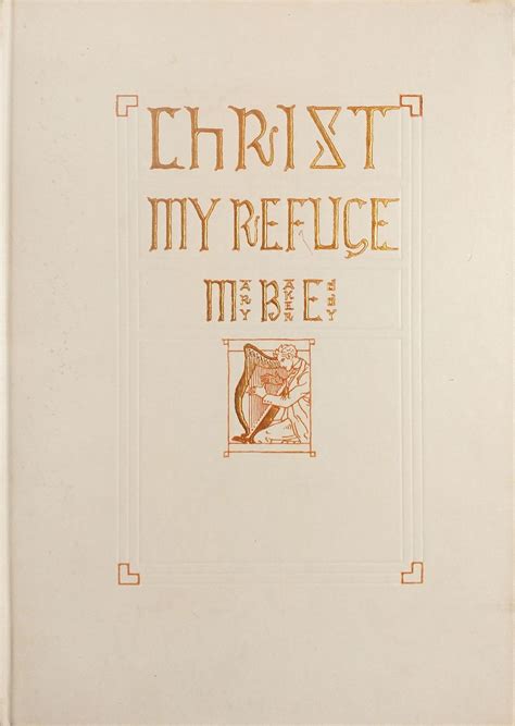 christ my refuge one of seven hymns by mary baker eddy illustrated by violet oakley [boston