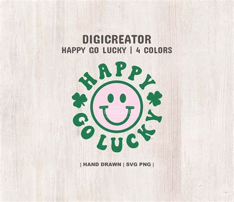 Happy Go Lucky Svg Happy Go Lucky Png St Patricks Smiley Png Etsy