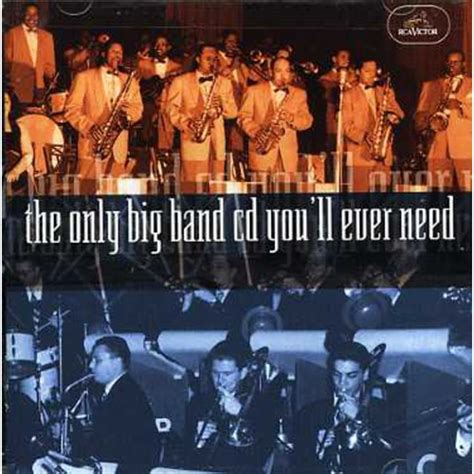 The Only Big Band Cd You Ll Ever Need