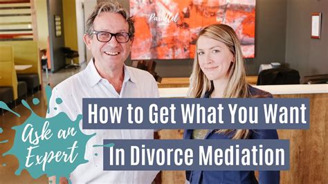 How To Get What You Want In Divorce Mediation Ask A Divorce Mediator Youtube