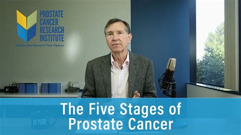 The Five Stages Of Prostate Cancer Prostate Cancer Staging Guide Youtube