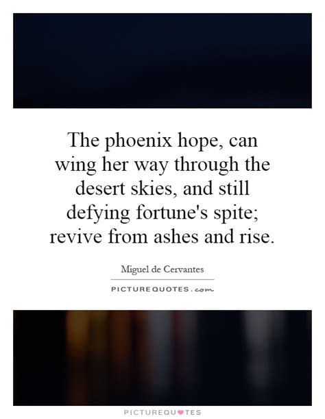 Connect with them on dribbble; Phoenix Quotes | Phoenix Sayings | Phoenix Picture Quotes