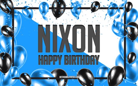 Download Wallpapers Happy Birthday Nixon Birthday Balloons Background