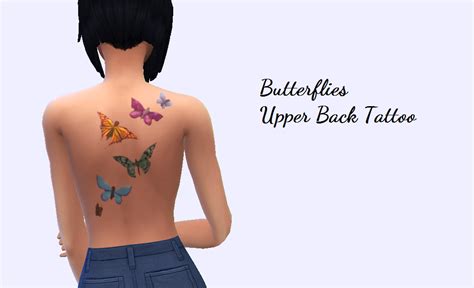 Just A Simple Tattoo Of Some Butterflies For Your Sims Upper Back