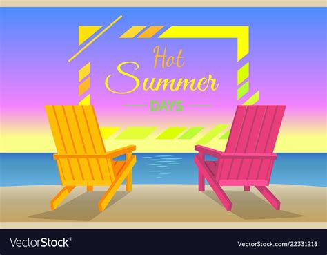 Hot Summer Days Poster With Sunbeds On Beach Frame