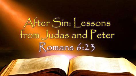 After Sin Lessons From Judas And Peter Romans Youtube