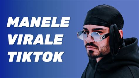 Tiktok Manele Virale Cele Mai Populare Melodii Din Trending Top