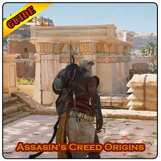 Assasin S Creed Origins Guide