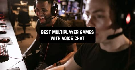 13 Best Multiplayer Games With Voice Chat On Android And Ios