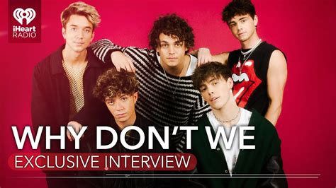 Why Dont We Talks Touring New Album Play Most Likely To More