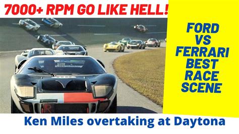 Ford v ferrari daytona scene; Ford v Ferrari 7000+ GO LIKE HELL | Ken Miles Winning at DAYTONA | Milles overtakes | Movie clip ...