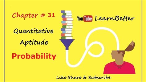 Probability Quantitative Aptitude Ch 31 LearnBetter YouTube