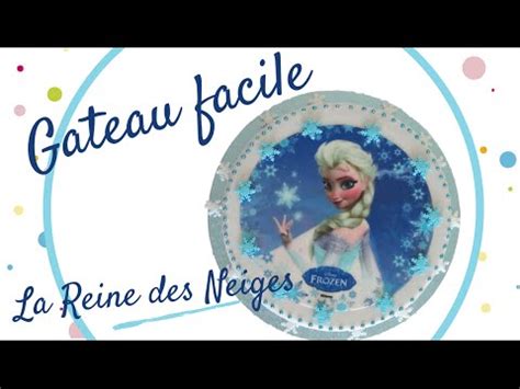 Gateau D Anniversaire Reine Des Neiges