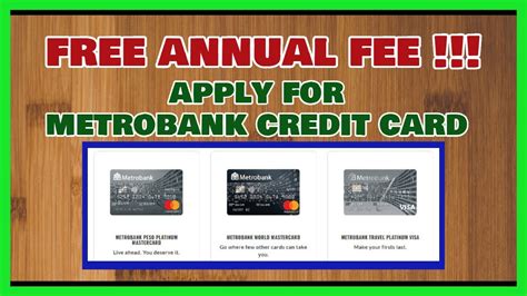 Be an australian citizen or permanent resident or hold a long term visa. FREE Annual Fee For Life: Apply for Metrobank Credit Card Online (Promo offer only) - YouTube