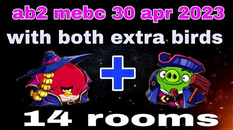 Angry Birds 2 Mighty Eagle Bootcamp Mebc 30 Apr 2023 With Both Extra