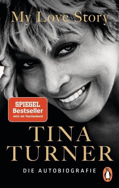 My Love Story Von Tina Turner Als Taschenbuch Portofrei Bei Bücherde