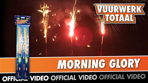 Morning Glory Cat 1 Vuurwerk Vuurwerktotaal Official Video Youtube