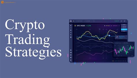 Crypto Trading Strategies Top Cryptocurrency Tips Worth Exploring