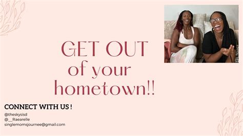 GET OUT OF YOUR HOMETOWN! - YouTube