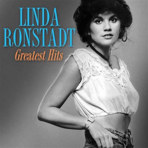 Keep track of your favorite shows and movies, across all your devices. Linda Ronstadt: Greatest Hits - Music Streaming - Listen ...