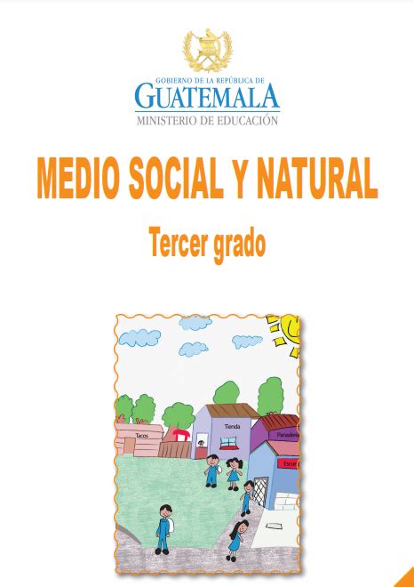 Libro CNB Medio Social Y Natural Tercero Primaria Mineduc Guatemala 2024