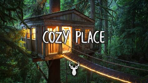 Cozy Place Chill Mix Youtube
