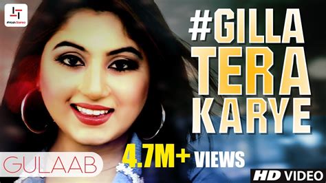 Gilla Tera Karye Gulaab Official Video Latest Punjabi Song 2018 Hashstereo Youtube