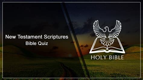 New Testament Scriptures Quiz Holy Bible Quiz Youtube