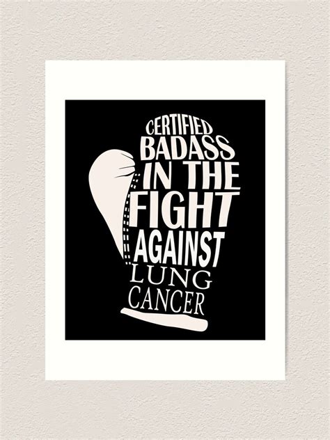 certified badass in the fight against lung cancer lung disease lung cancer awareness lung