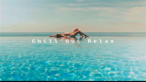 Chillout Music Mix Lounge Relax Instrumental Music Jazz Mix 2018