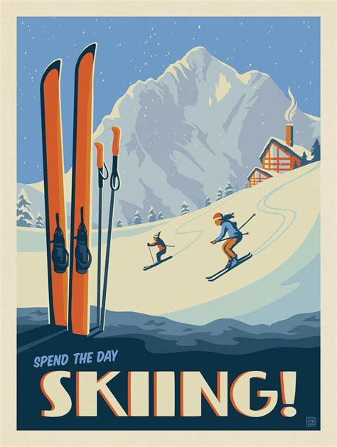 Classic Ski Design Spend The Day Skiing Vintage Ski Posters Ski Art Vintage Poster Art