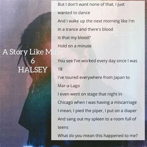 Halseys Poetry A Story Like Mine Part 6 In 2022 Halsey Poetry Words