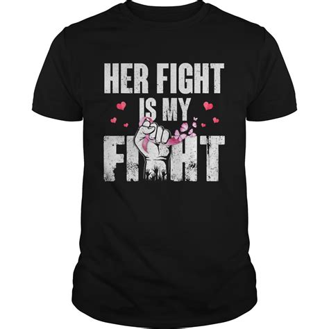 her fight is my fight breast cancer pink ribbon pride shirt trend tee shirts store