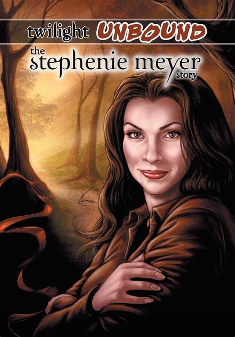 Twilight Unbound The Stephenie Meyer Story
