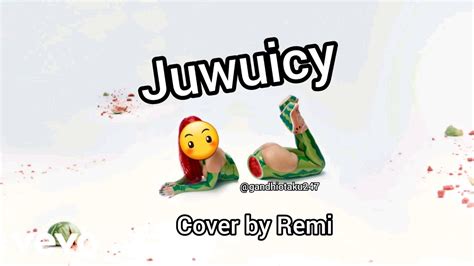 Juwuicy Cover By Remi A Bad Copypasta Turned Into A Rap Youtube