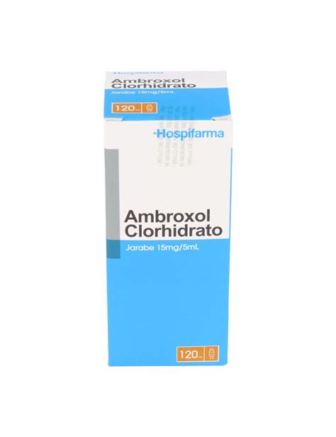 AMBROXOL 15 MG 5ML JARABE INFANTIL 120 ML HOSPIFARMA