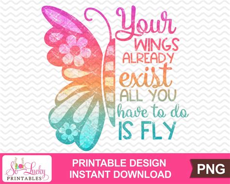 Your Wings Already Exist All You Have To Do Is Fly Printable Etsy