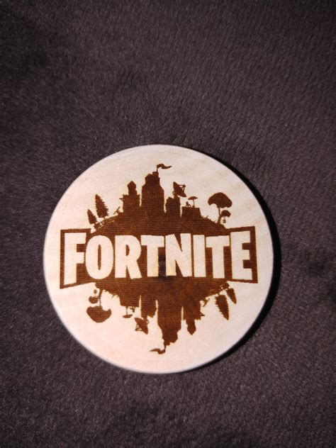 Making Laser Etched Fortnite Magnets And Pins How Do You Think My