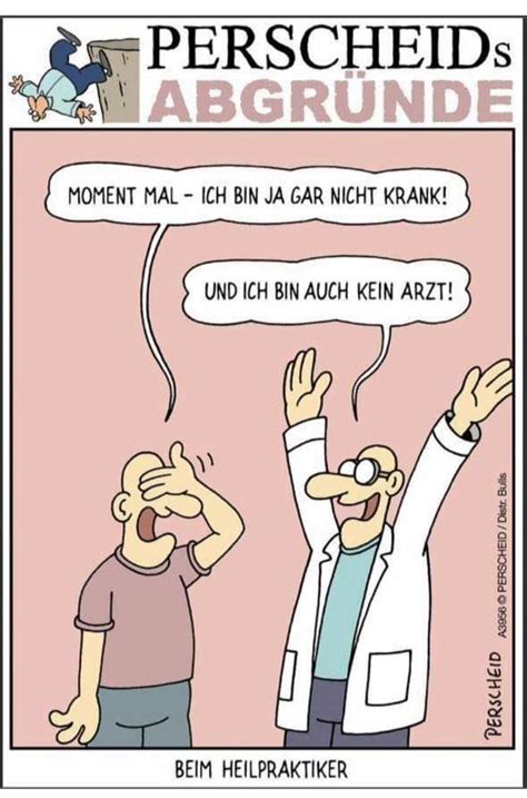 „seine furchtlosigkeit vor blicken in menschliche abgründe des. Beim Heilpraktiker ~ Perscheids Abgründe www.facebook.com ...