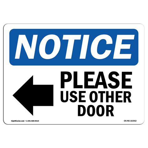 Osha Notice Notice Please Use Other Door Sign With Symbol Heavy