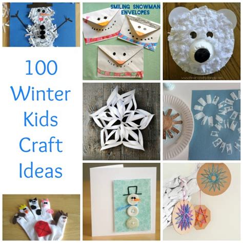 100 Winter Kids Crafts To Beat The Winter Blues Make